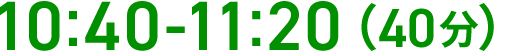 10:40-11:20