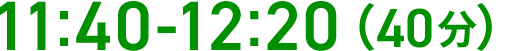 11:40-12:20